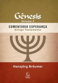 Comentario Esperanca Genesis Vol 02 Hansjorg