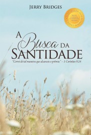 A busca da santidade - Jerry Bridges