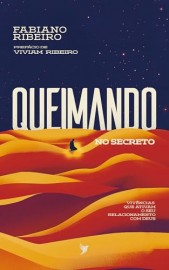 Livro Queimando no Secreto Fabiano Ribeiro 