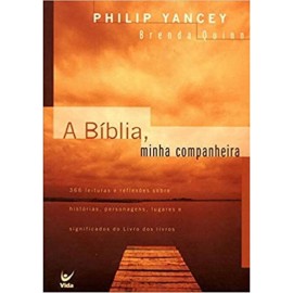 Livro A B�blia, Minha Companheira - Philip Yancey