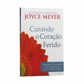 Curando O Cora��o Ferido  Joyce Meyer