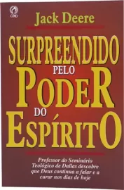 Surpreendido Pelo Poder Do Esprito - Jack Deere