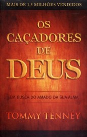 Ca�adores De Deus  Tommy Tenney 