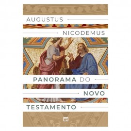 Panorama do Novo Testamento Augustus Nicodemus 