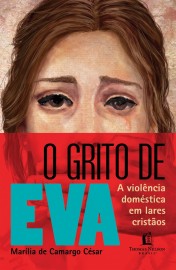 Livro O grito de Eva Mar�lia de Camargo C�sar