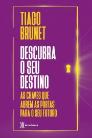 Descubra O Seu Destino Tiago Brunet