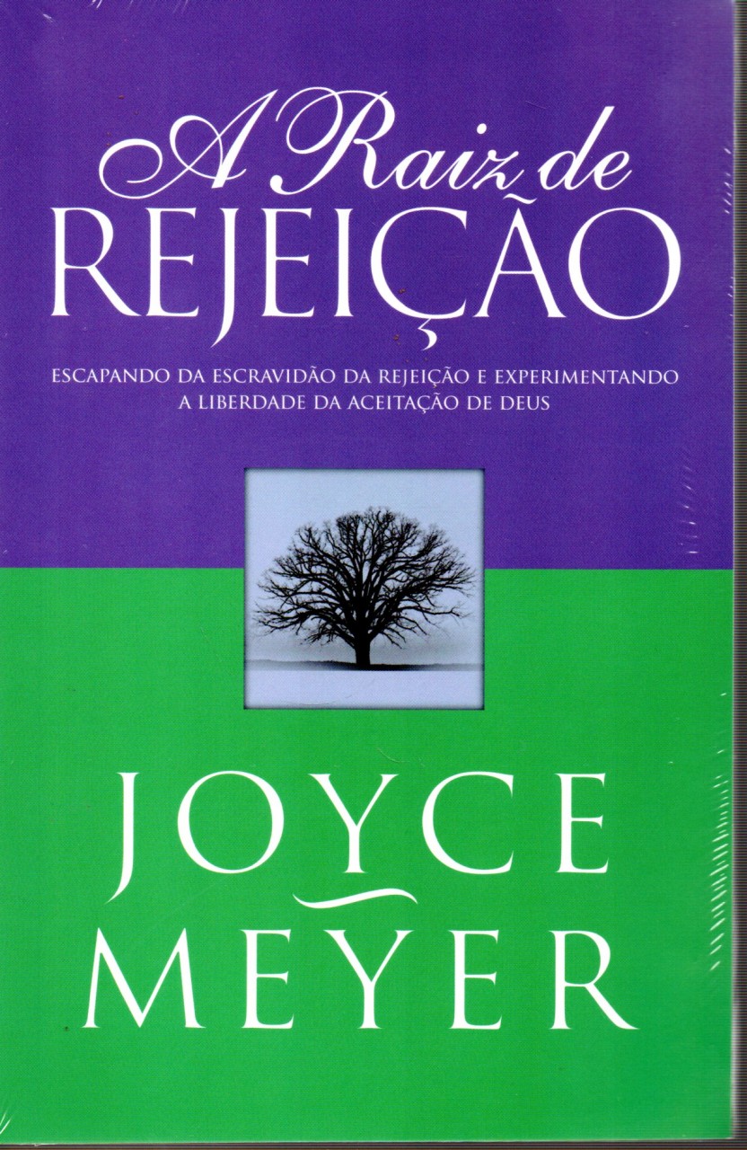 Raiz De Rejeição Joyce Meyer - Livraria Evangélica Shalom