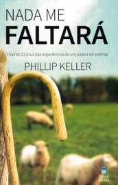Nada Me Faltara - 2 Ed. Keller Philip