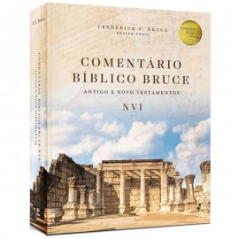 Comentario Biblico Bruce - Antigo E Novo Testamentos - Nvi Bruce, Frederick F.