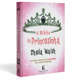 A B�blia da Princesinha  Sheila Walsh