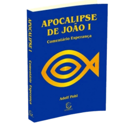 Coment�rio Esperan�a | Apocalipse De Jo�o I Adolf Pohl