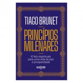 Princpios Milenares Tiago Brunet