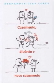 Casamento Divorcio E Novo Casamento - Hernandes Di