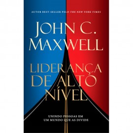 Lideran�a de Alto N�vel John C. Maxwell