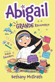 Abigail E O Grande Recome�o - Bethany McIlrath