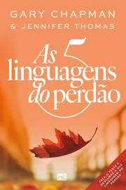 As 5 Linguagens Do Perdo Gary Chapman