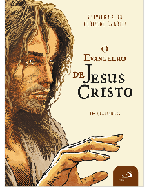 O Evangelho de Jesus Cristo - Em Quadrinhos